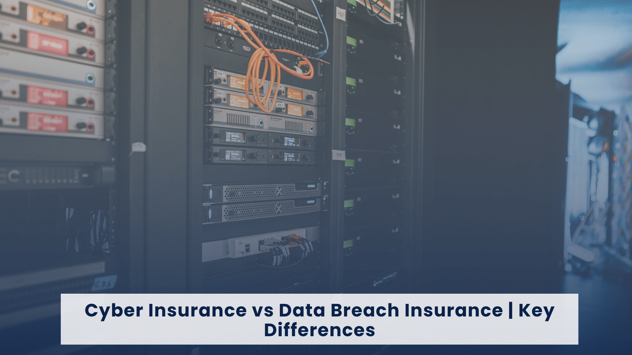 cover page for cyber vs data breach insurance blog