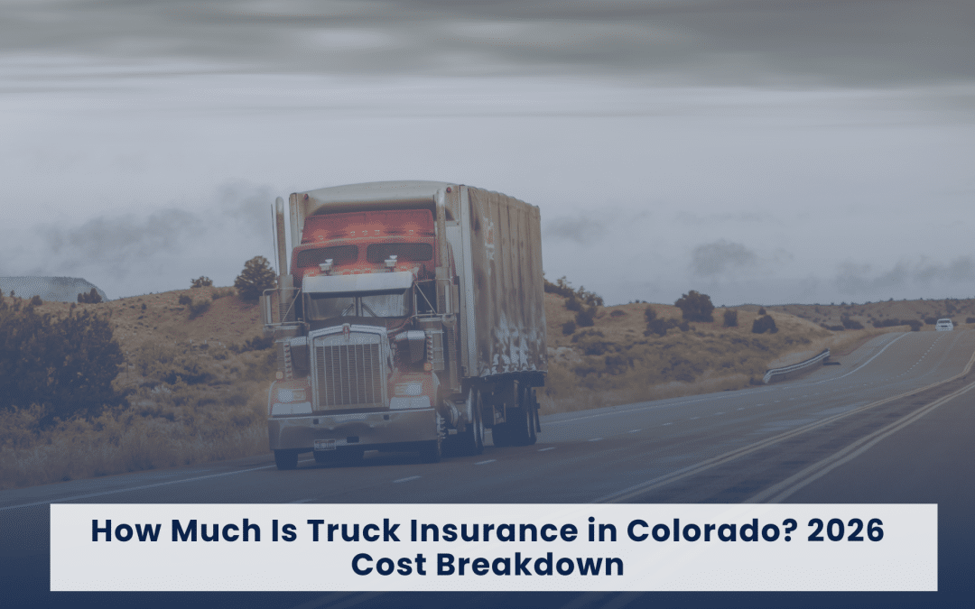 How Much Is Truck Insurance in Colorado? 2026 Cost Breakdown